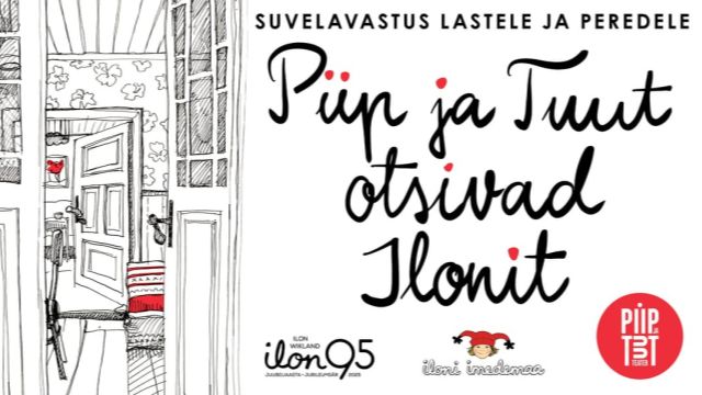 Image of Suvelavastus “Piip ja Tuut otsivad Ilonit”