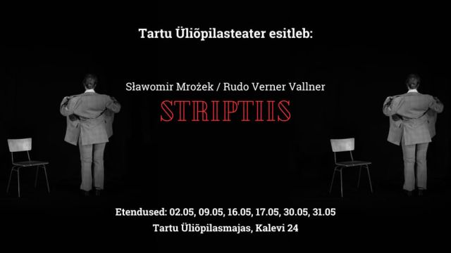 Image of Mrożek/Vallner “Striptiis” (Tartu Üliõpilasteater)