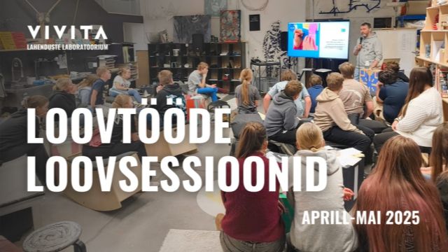 Image of Loovtööde sessioonid Vivita Lahenduste Laboratooriumis