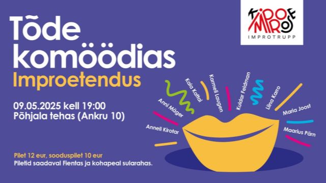Image of Improetendus "TÕDE KOMÖÖDIAS"
