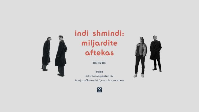 Image of indi shmindi: miljardite aftekas I 03.05 I D3