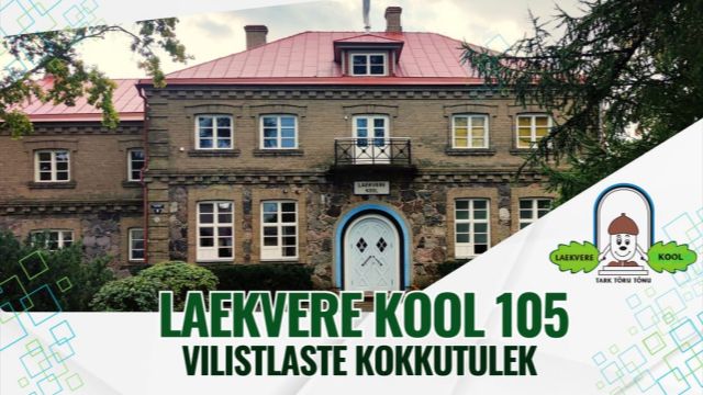 Image of Laekvere kool 105 - vilistlaste kokkutulek!